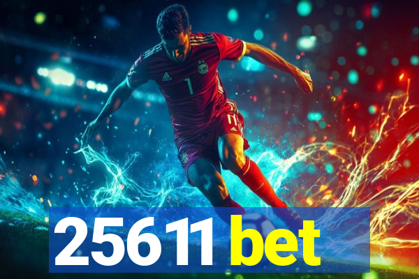25611 bet